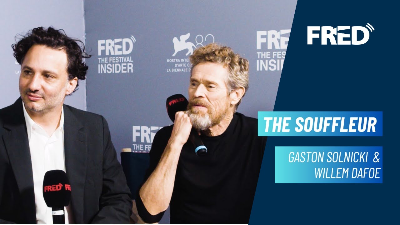 Interview: Gastón Solnicki & Willem Dafoe -  THE SOUFFLEUR | #venezia82
