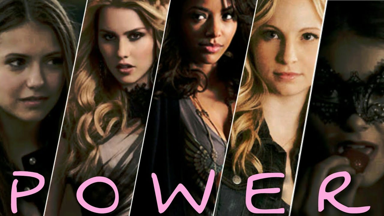 The Vampire Diares Girls - Power