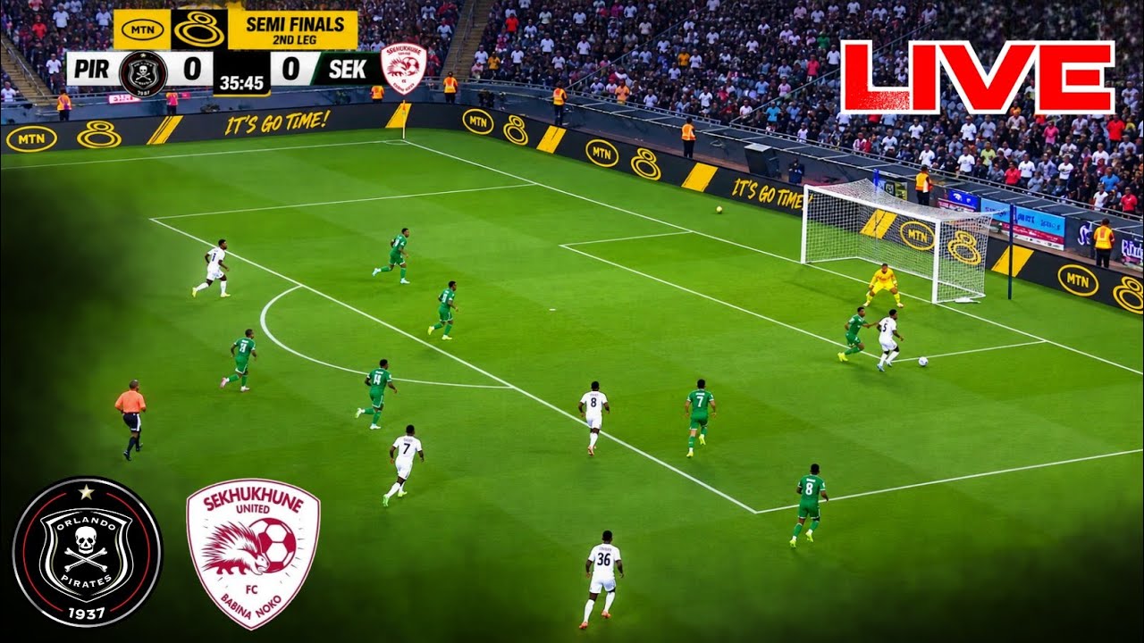 🔴LIVE!!! Orlando Pirates vs Sekhukhune United Live Match Today| MTN8 Semi-Final| Goals & Highlights