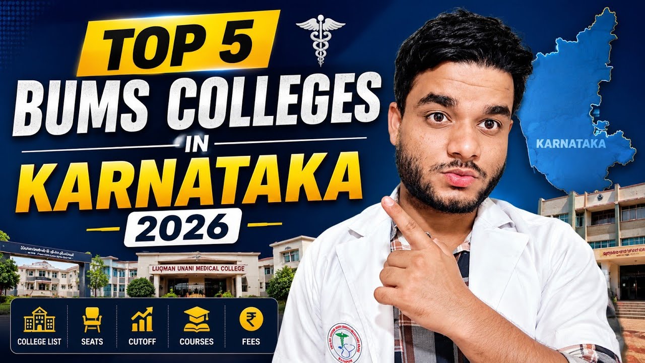 Top 5 BUMS Colleges in Karnataka 2026 | NEET Cutoff, Fees, Seats & Admission 