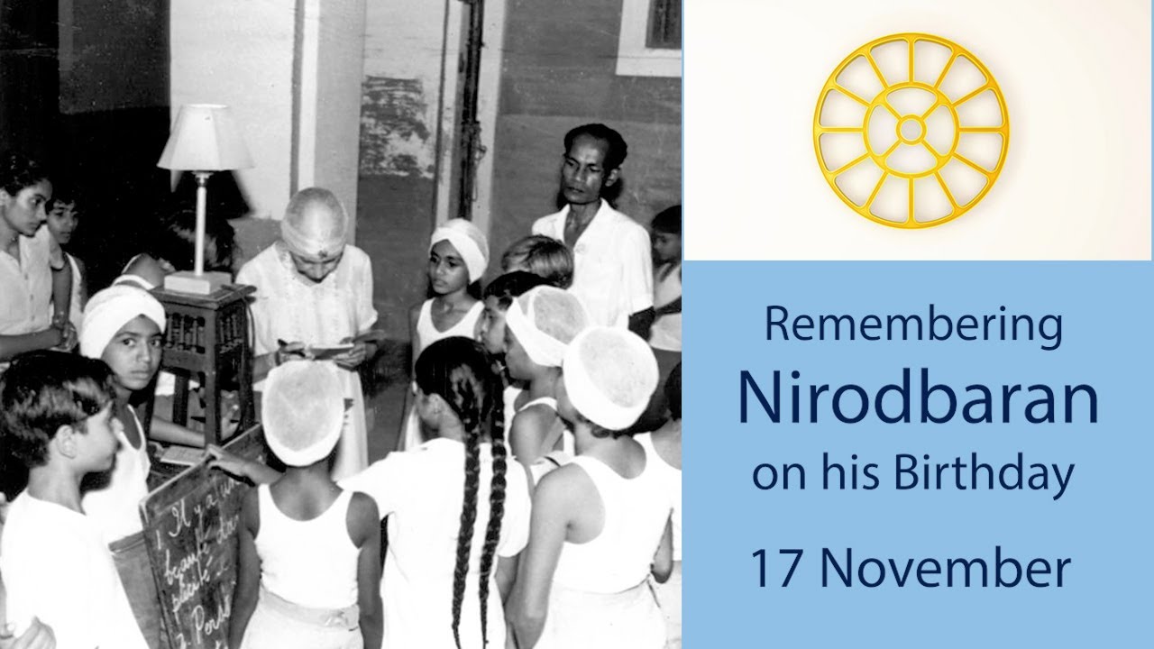 Remembering Nirodbaran on his Birthday 17 November
