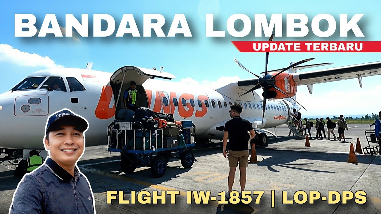 CARA MASUK BANDARA INTERNASIONAL LOMBOK TERBARU, FLIGHT WINGS AIR LOP-DPS