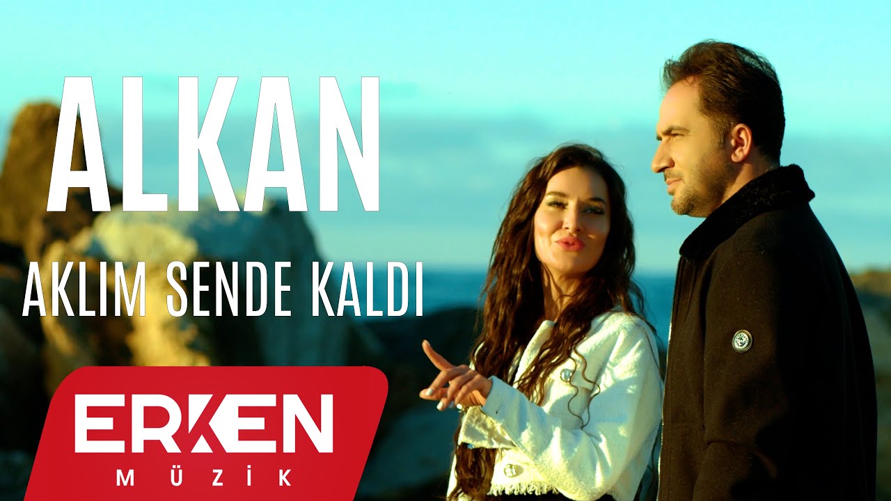 Alkan   Aklım Sende Kaldı