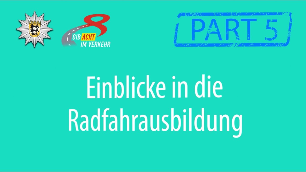 Einblicke in die Radfahrausbildung - AMPELN & POLIZEIBEAMTE