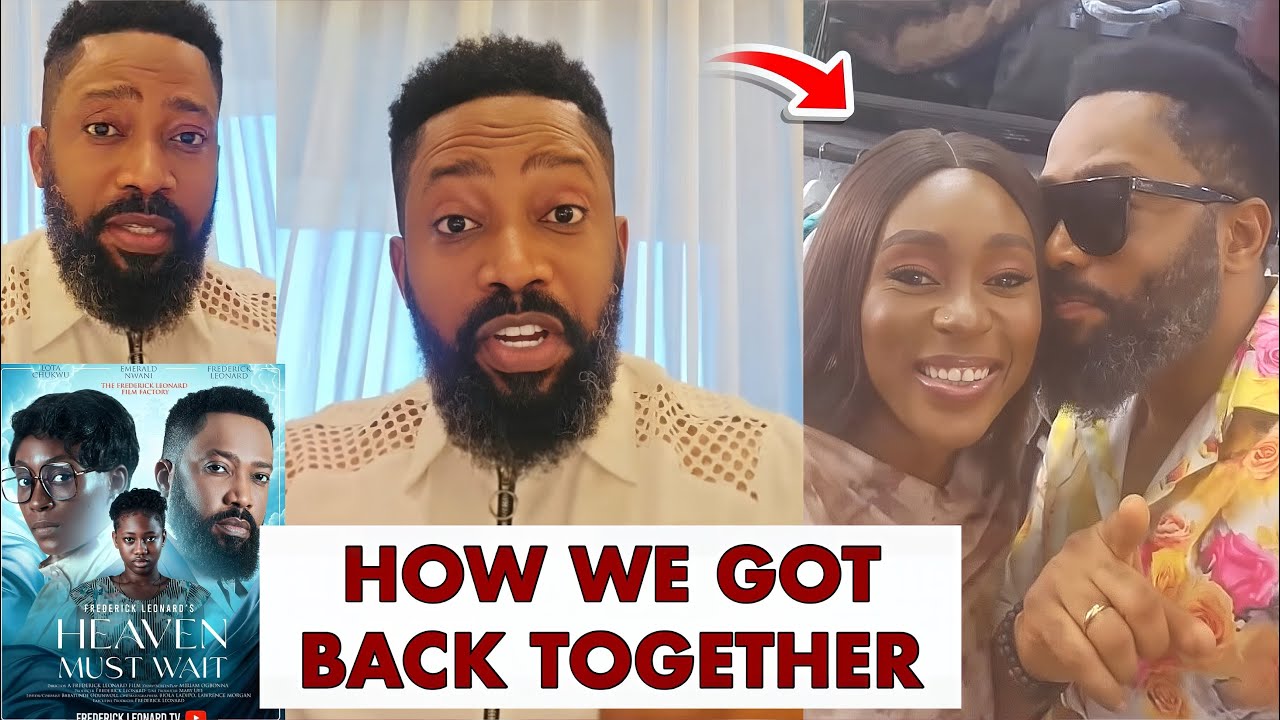 Фредерик Леонард наконец-то высказался об отношениях с Лотой Чукву и об их фильме «Небеса должны ...