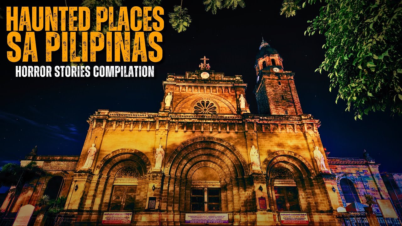 HAUNTED PLACES SA PILIPINAS | True Horror Stories Compilation