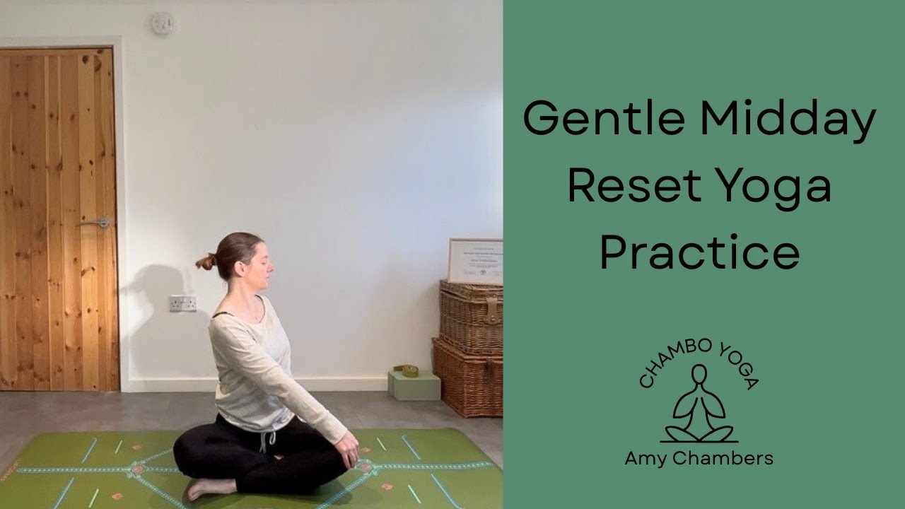 Midday Reset Yoga Practice | Yoga For Overwhelm