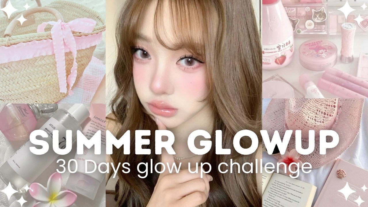 How to get an ULTIMATE GLOW UP this Summer | 30 Days Challenge 🌷🤍