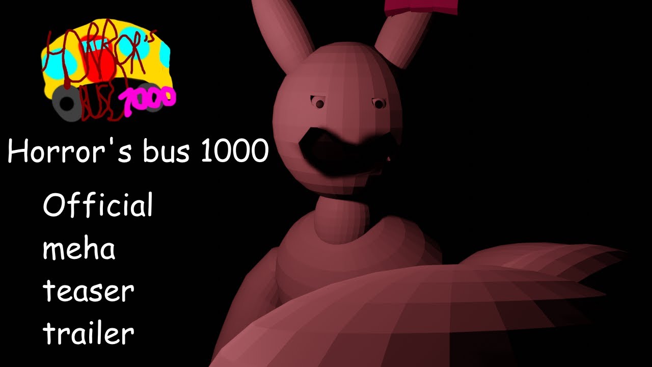 Horror's bus 1000 - official meha teaser trailer