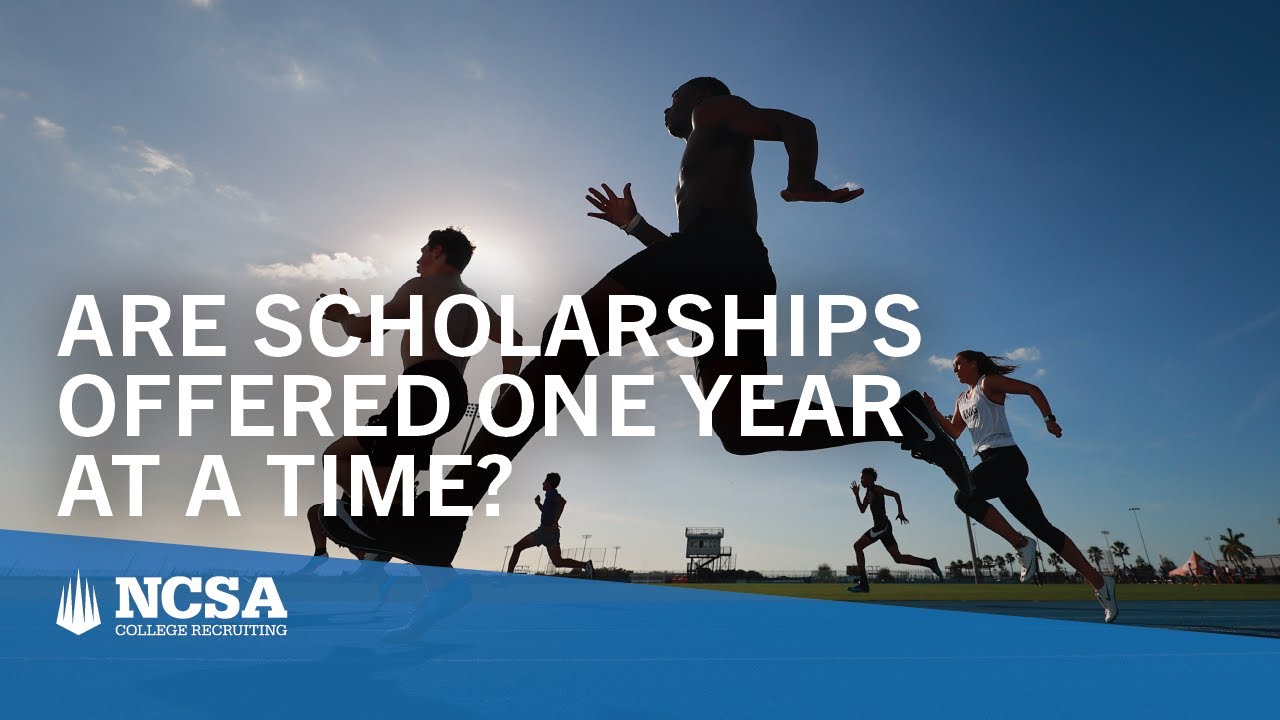Are athletic scholarships offered one year at a time or do they vary?