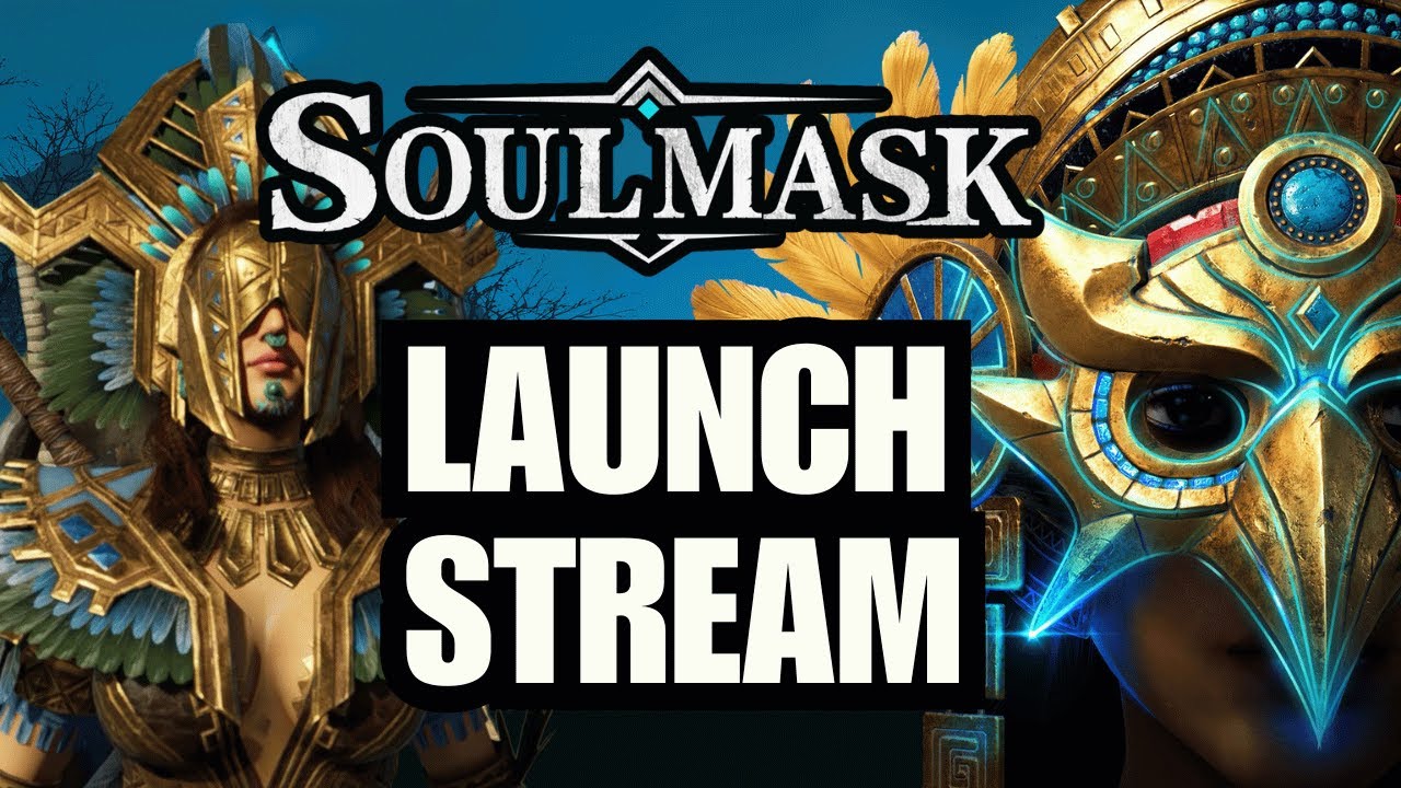 Soulmask Launch Day!