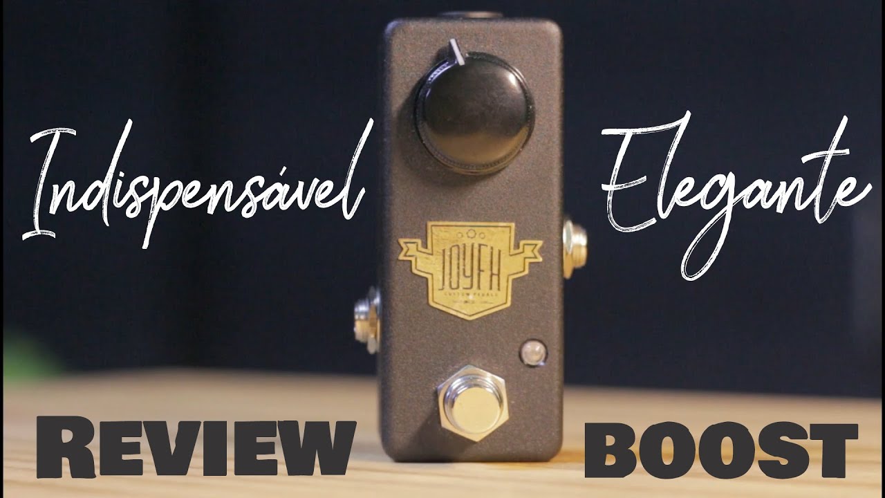 ONDE COLOCAR O PEDAL DE BOOST?     ---   REVIEW - BOOST JOYFX