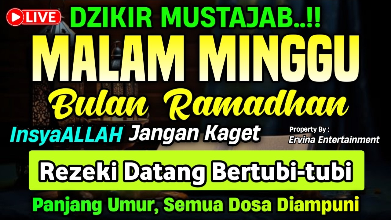 DZIKIR MALAM MINGGU MUSTAJAB.! Pengampunan Dosa, insyaAllah Rezekimu Mengalir Deras | DZIKIR MALAM