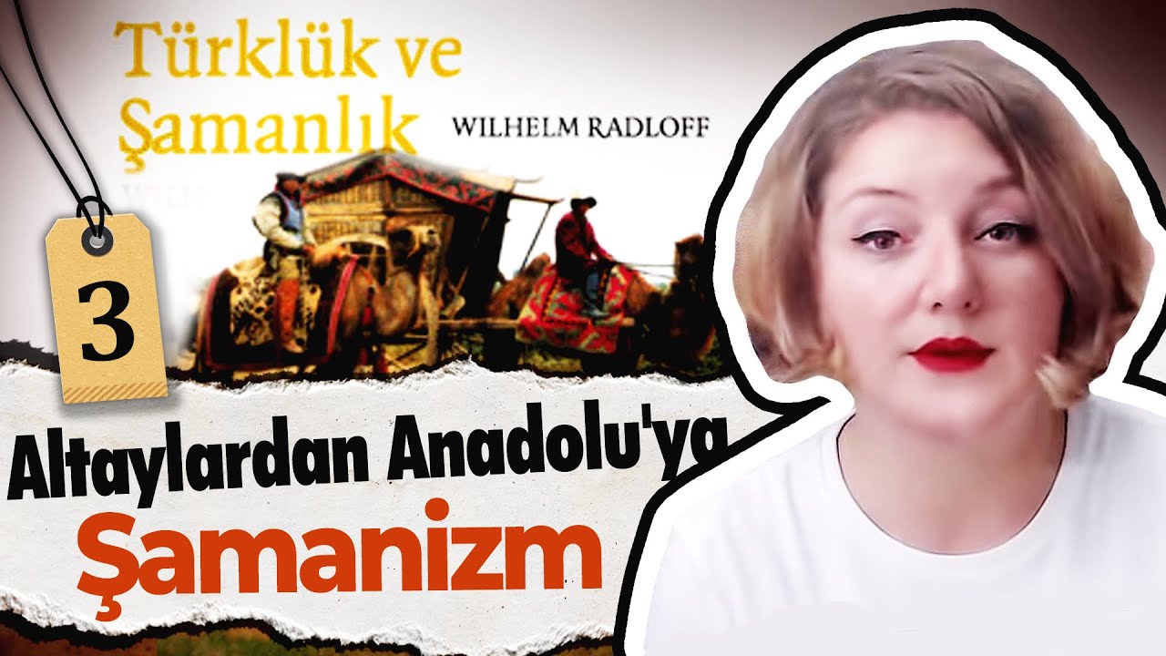 Altaylardan Anadolu'ya Şamanizm 3