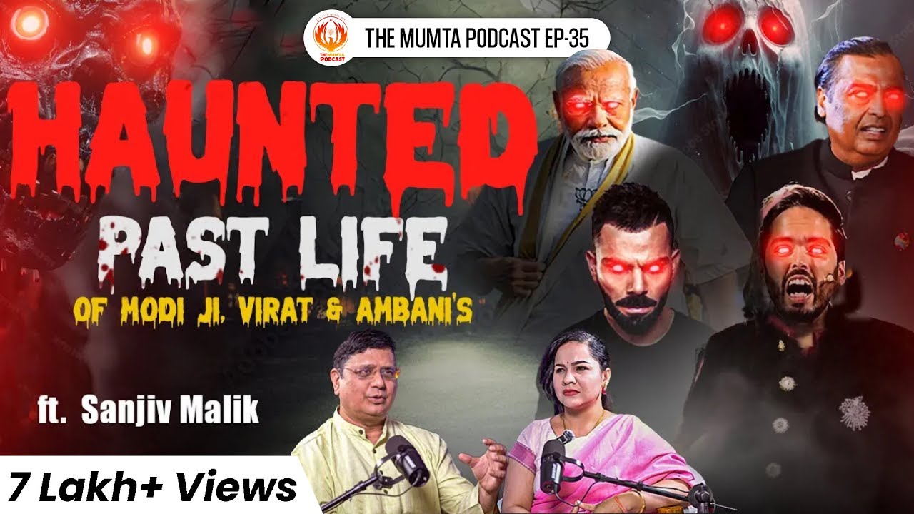 PLR| Modi ji |Past Lives| Karma & Soul’s Journey Ft Sanjiv Malik|The Mumta Podcast Ep - 35 #trending