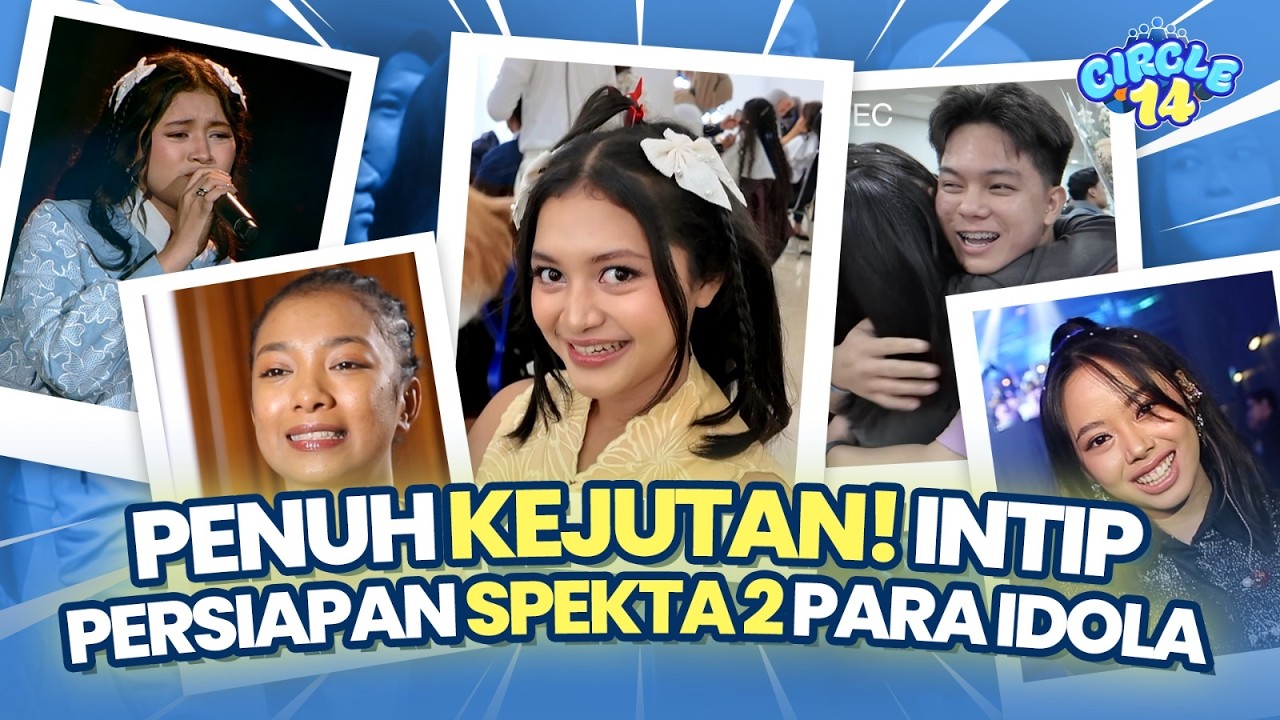 Penuh Kejutan! Intip Persiapan Spekta 2 Para Idola | CIRCLE 14