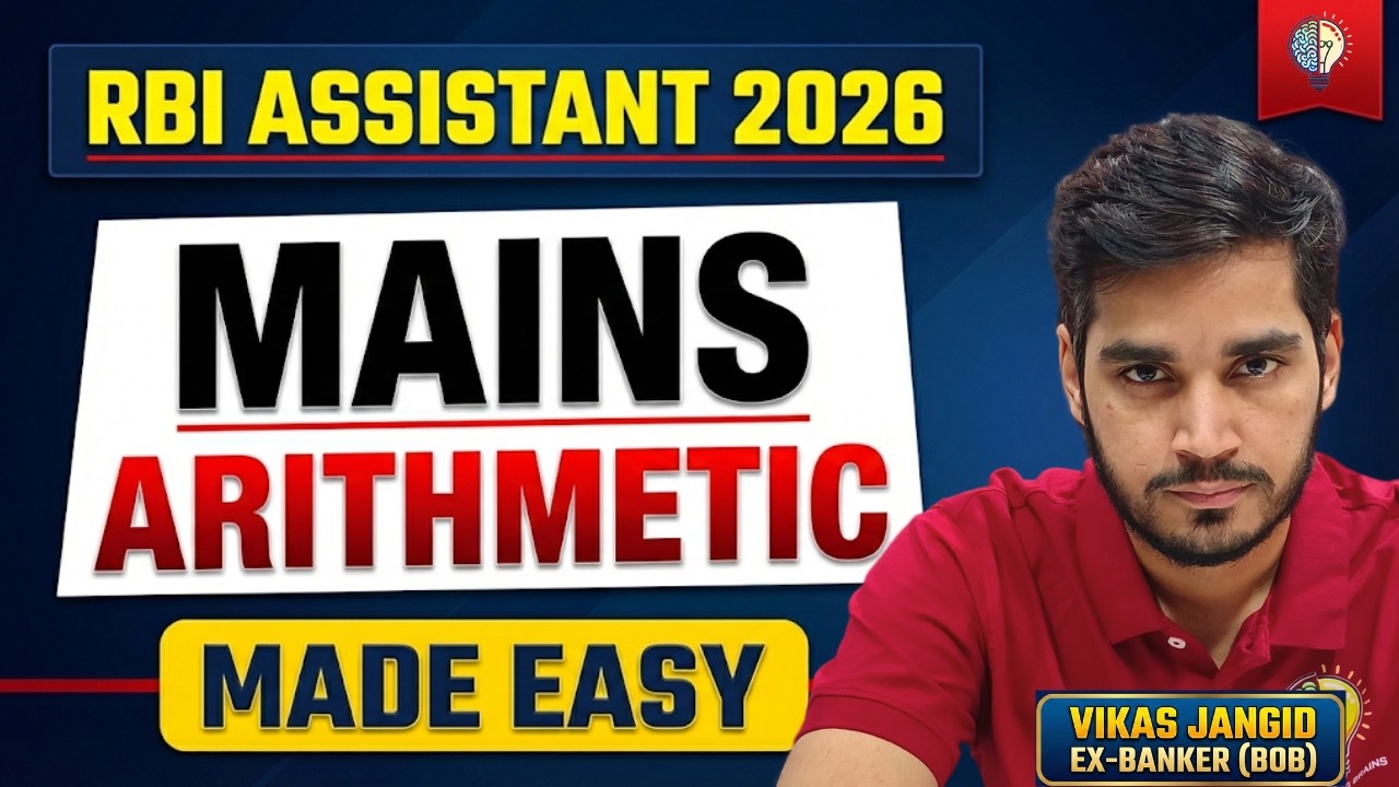 MAINS ARITHMETIC for RBI ASSISTANT 2026 By Vikas Sir