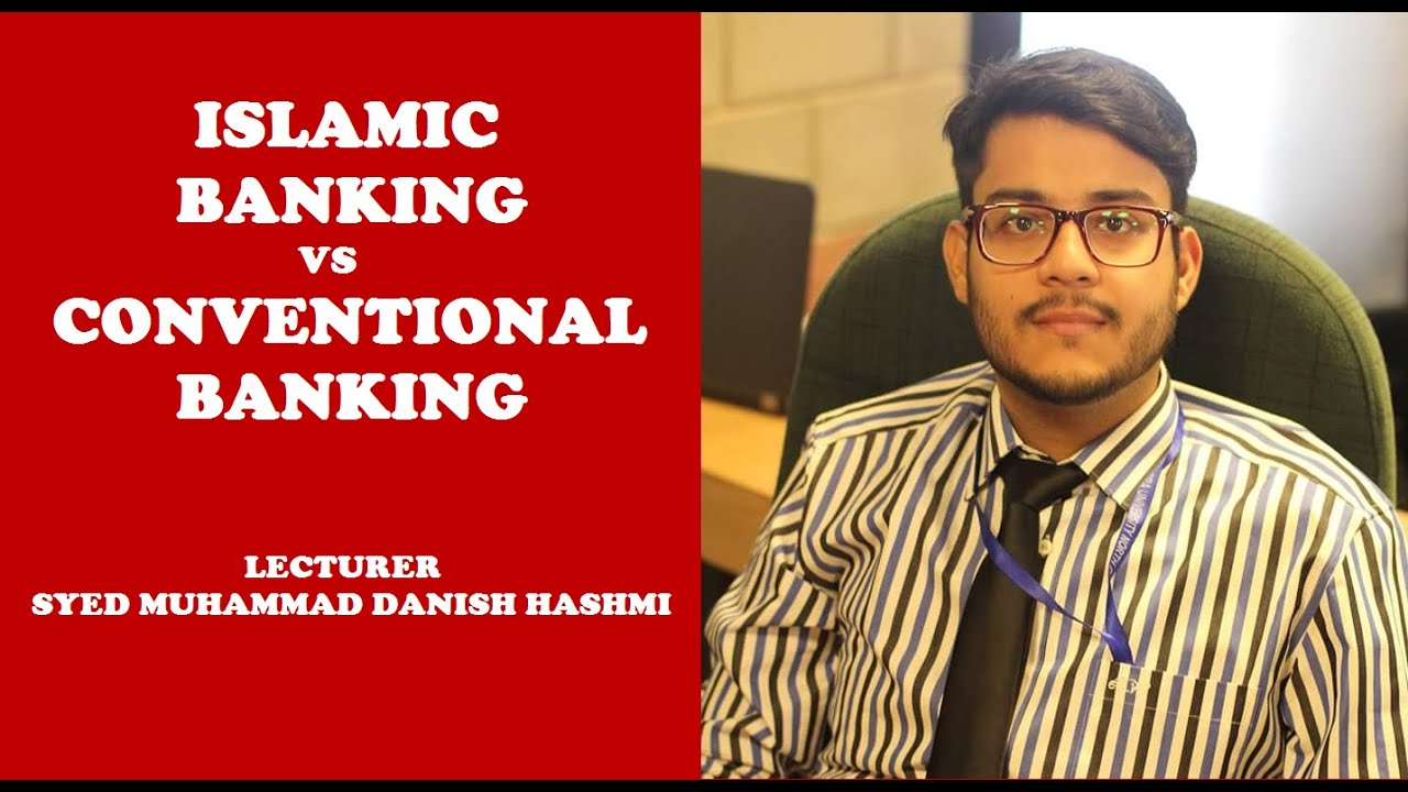 Islamic Banking Vs Conventional Banking