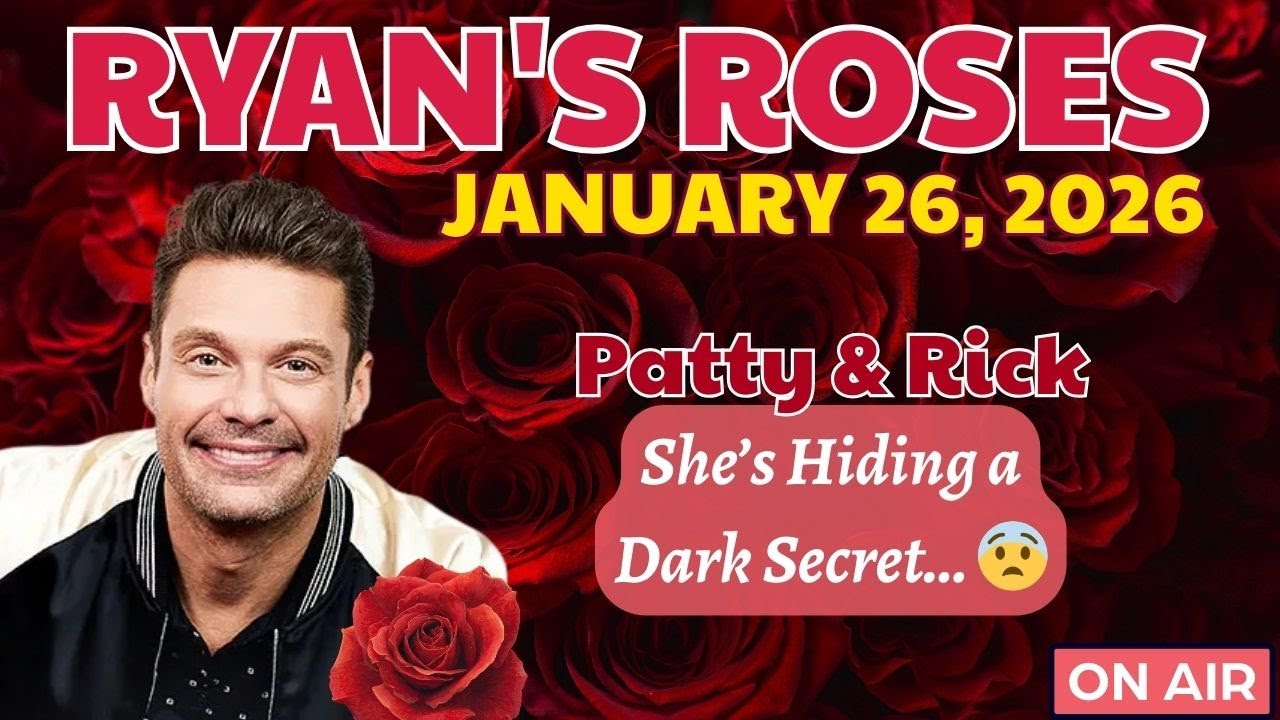 Ryan's Roses (January 26, 2026) Patty & Rick: She’s Hiding a Dark Secret… 😨