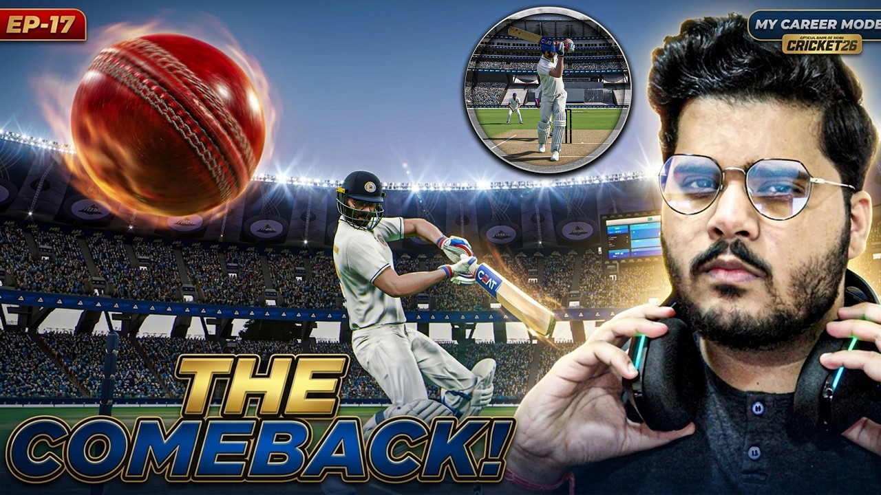 The Comeback! Cricket 26 My Career Mode #17