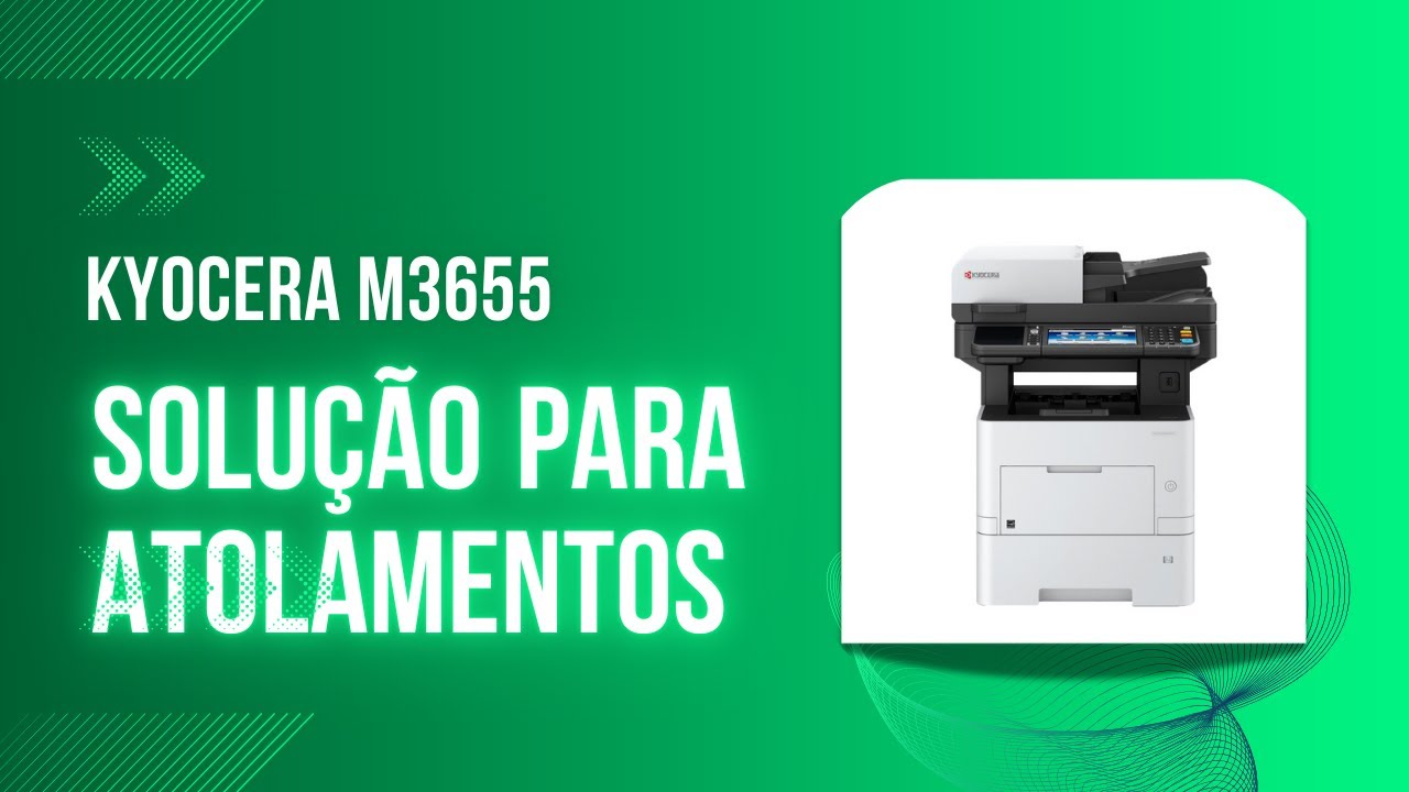 🟢 Kyocera ECOSYS M3655idn - Solução Para Atolamentos 🟢