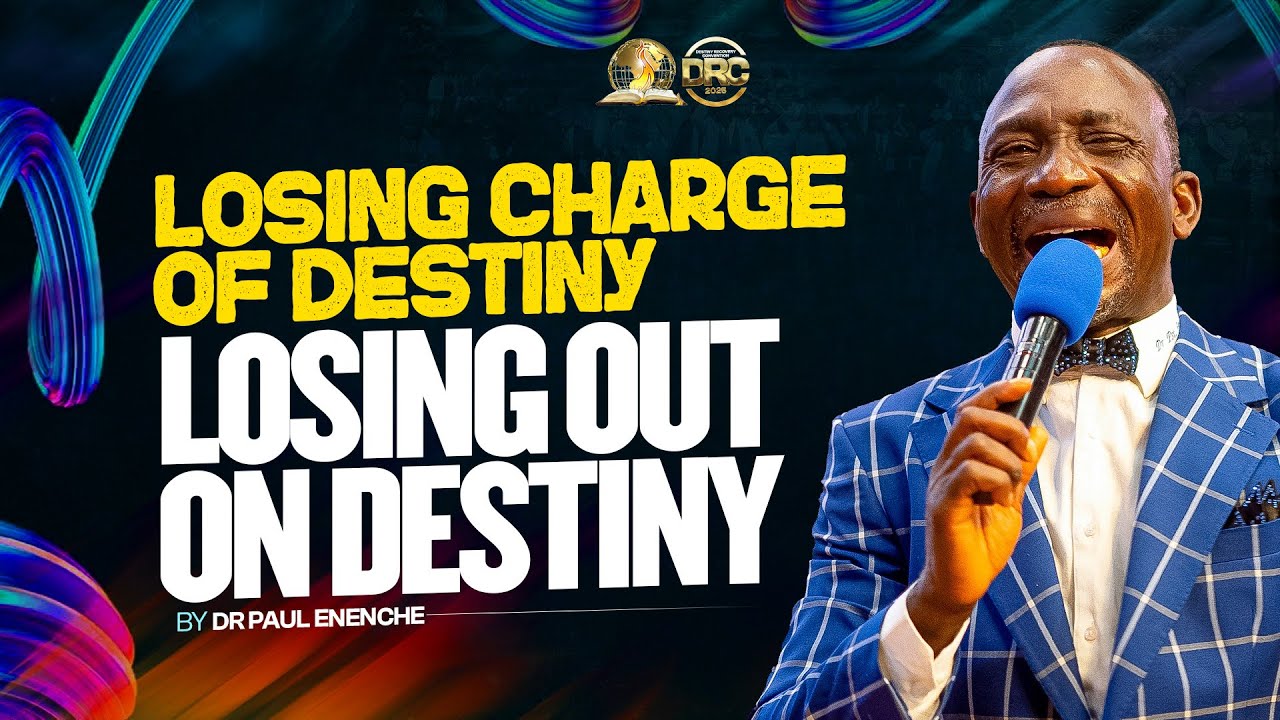 LOSING CHARGE OF DESTINY-LOSING OUT OF DESTINY PT 1 (DAY 3 EVENING) BY DR PAUL ENENCHE