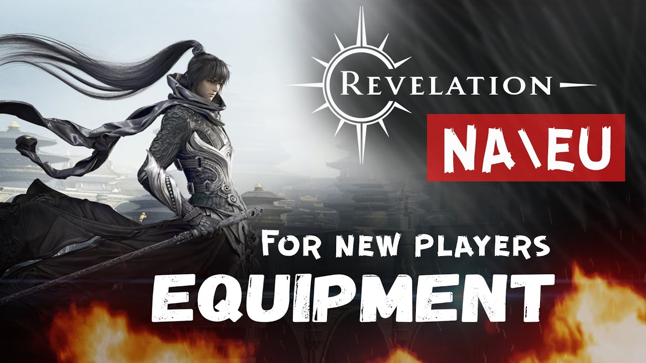 Revelation [EU\NA] - Equipment | For new players