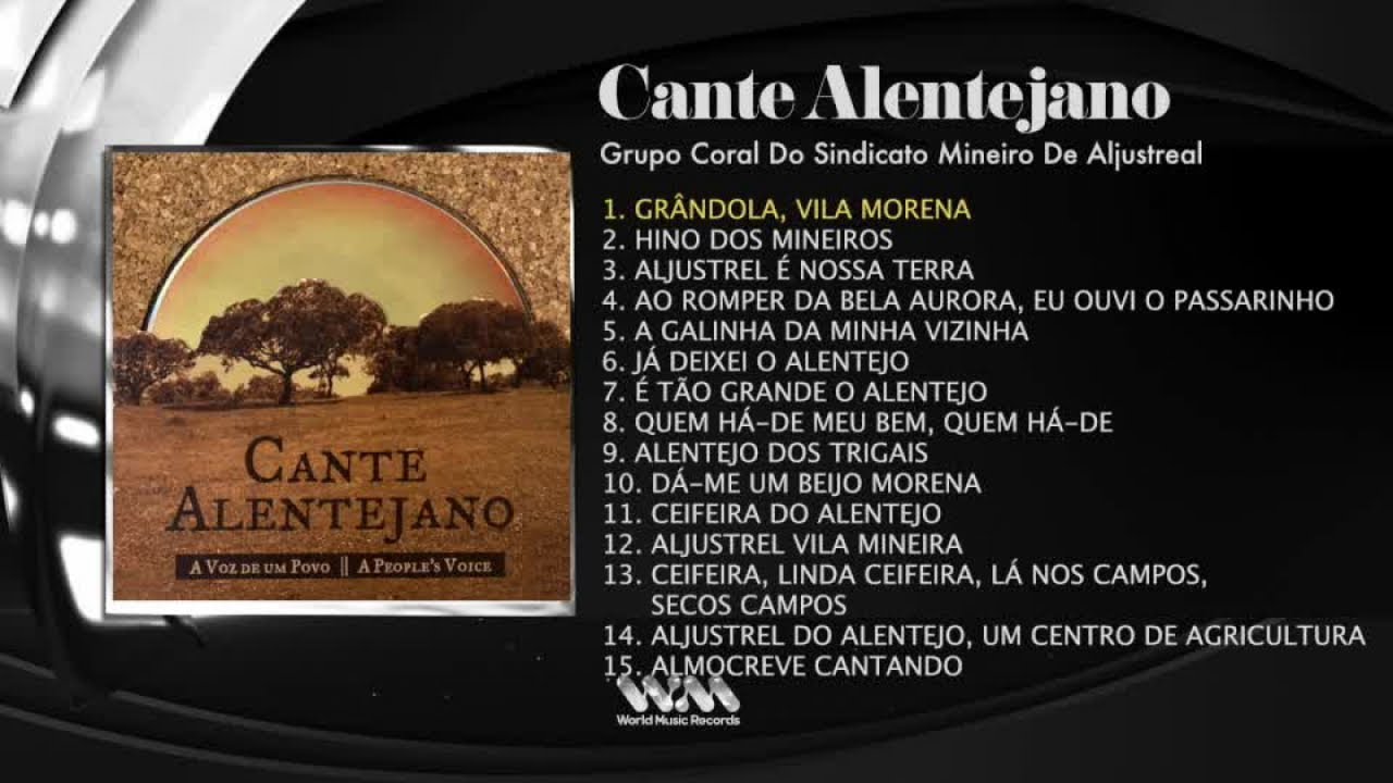 Grupo Coral Do Sindicato Mineiro De Aljustrel - Cante Alentejano ( Full Album)
