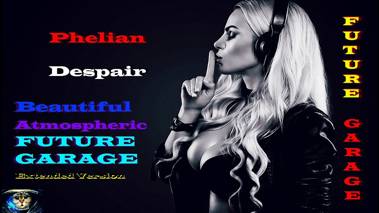 Phelian - Despair | Beautiful Atmospheric Future Garage | Extended Version |