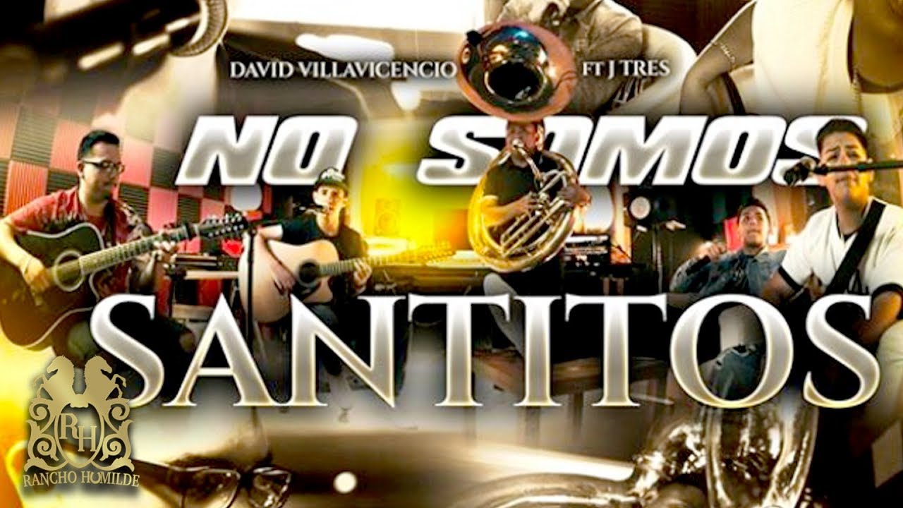David Villavicencio - No Somos Santitos ft. JTres (En Vivo)