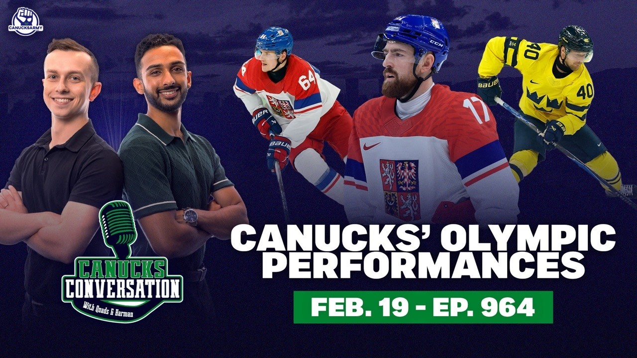 We're back! Canucks' Olympic performances, Canada's outlook, and more | Canucks Conversation