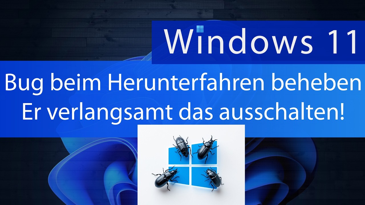 Windows 11 - Rechner Herunterfahren dauert lange - So behebt ihr den BUG selbst.