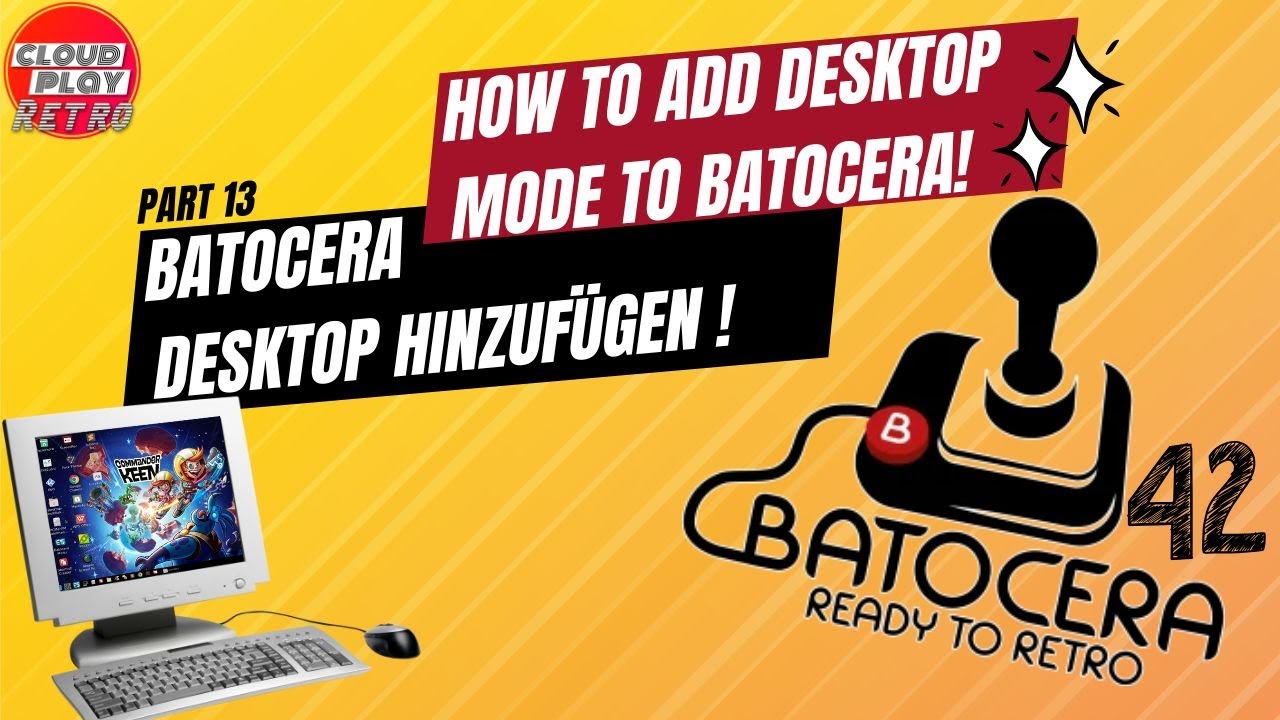 Desktop in Batocera hinzufügen | How To Add Desktop Mode To Batocera! | Batocera 42 | Part 13
