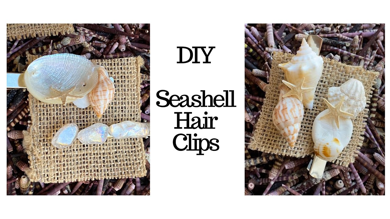 DIY Seashell Hair Clips