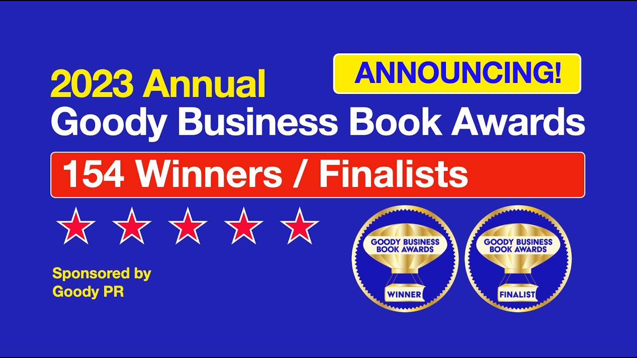 Announcing 2023 Goody Business Book Awards Winners and Finalists