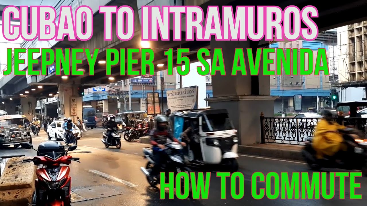 How to Commute Cubao to Intramuros Via Avenida Rizal