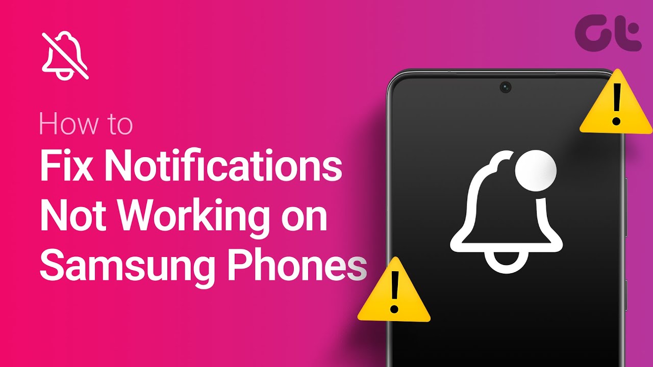 How to Fix Notifications Not Working on Samsung Phones