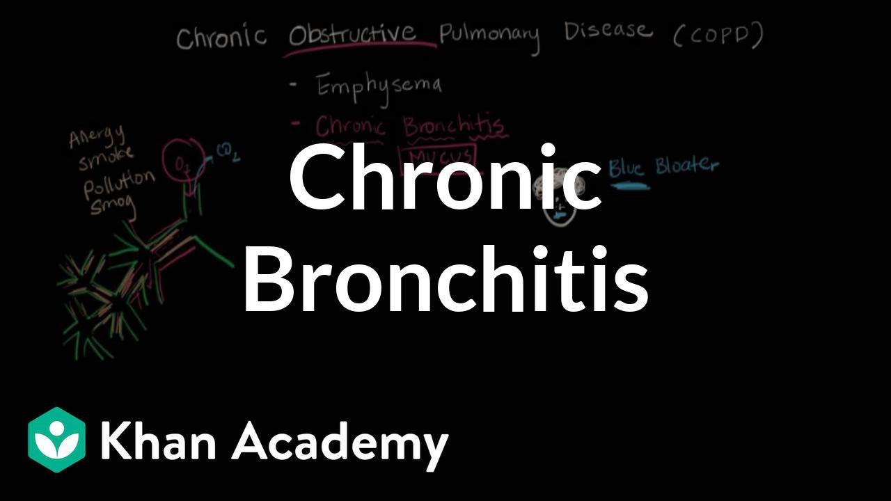 What is chronic bronchitis? | Respiratory system diseases | NCLEX-RN | Khan Academy