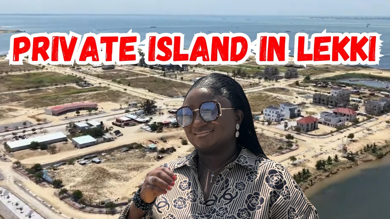 ₦500K Per SQM? Inside Lekki&rsquo;s PRIVATE ISLAND Only Smart Investors Are Buying