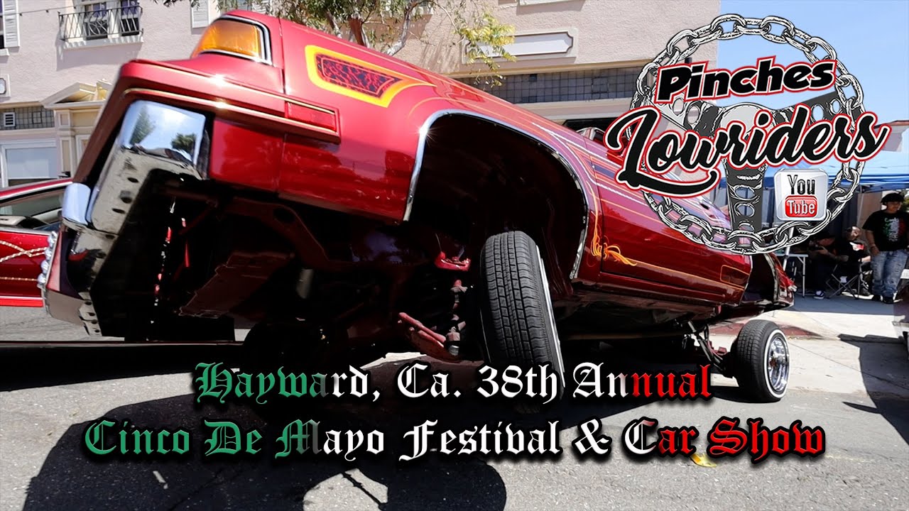 Hayward, Ca. Cinco De Mayo Festival & Car show 4/29/23