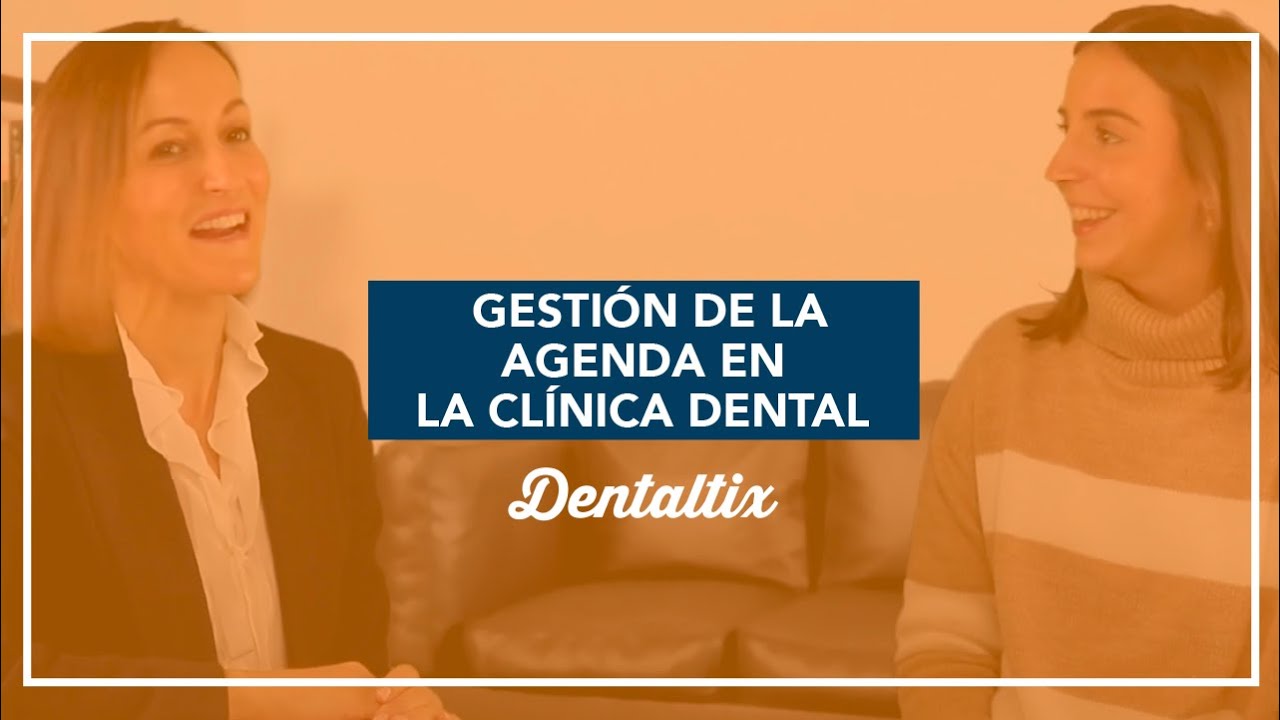 ¿Cómo conseguir una buena gestión de la agenda en la clínica dental? ¡Teresa Boronat nos lo cuenta!