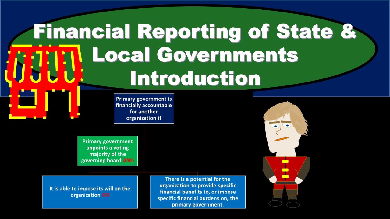 Financial Reporting of State & Local Governments Introduced