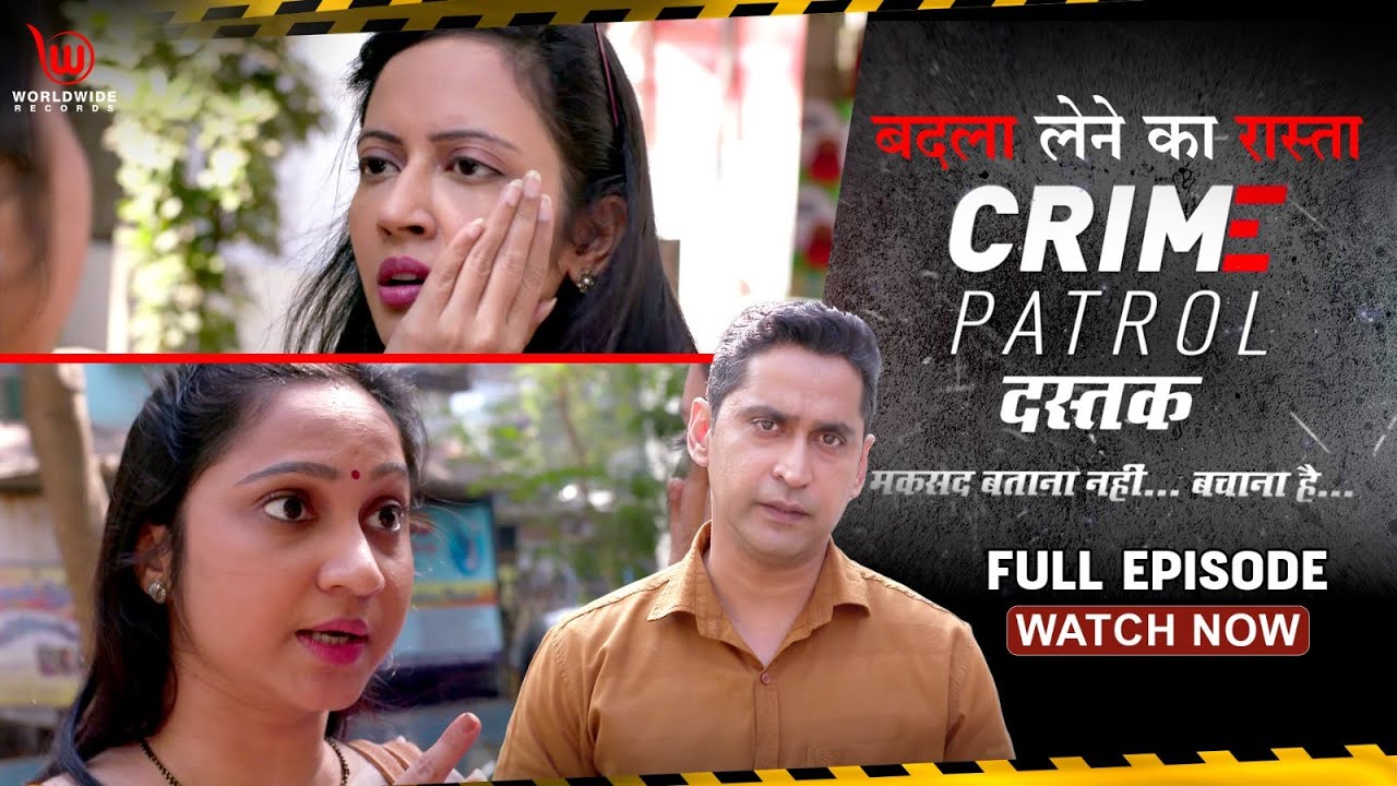 Crime Patrol Dastak | Badla Lene Ka Irada  | Ep - 80 | Full Episode | 