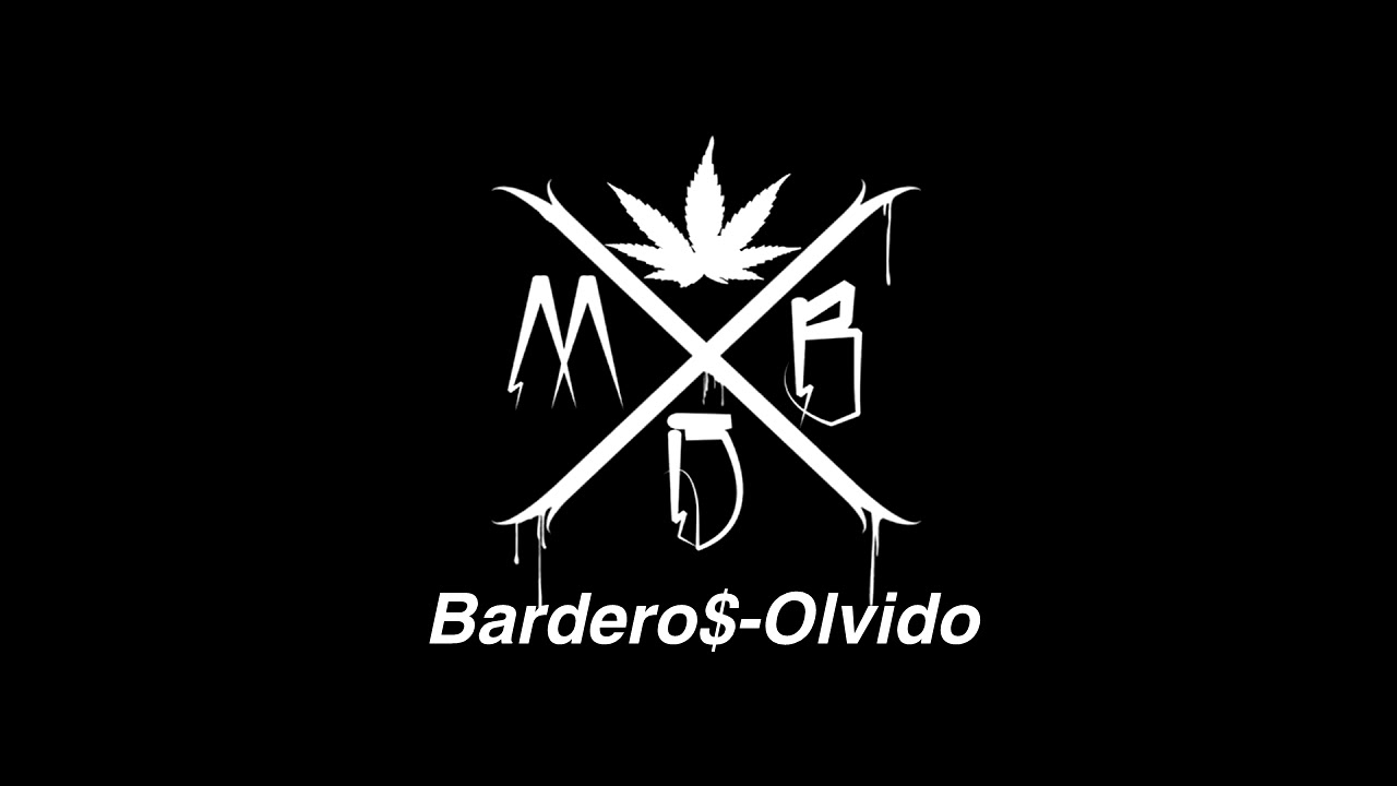 BARDERO$ - OLVIDO (LETRA)