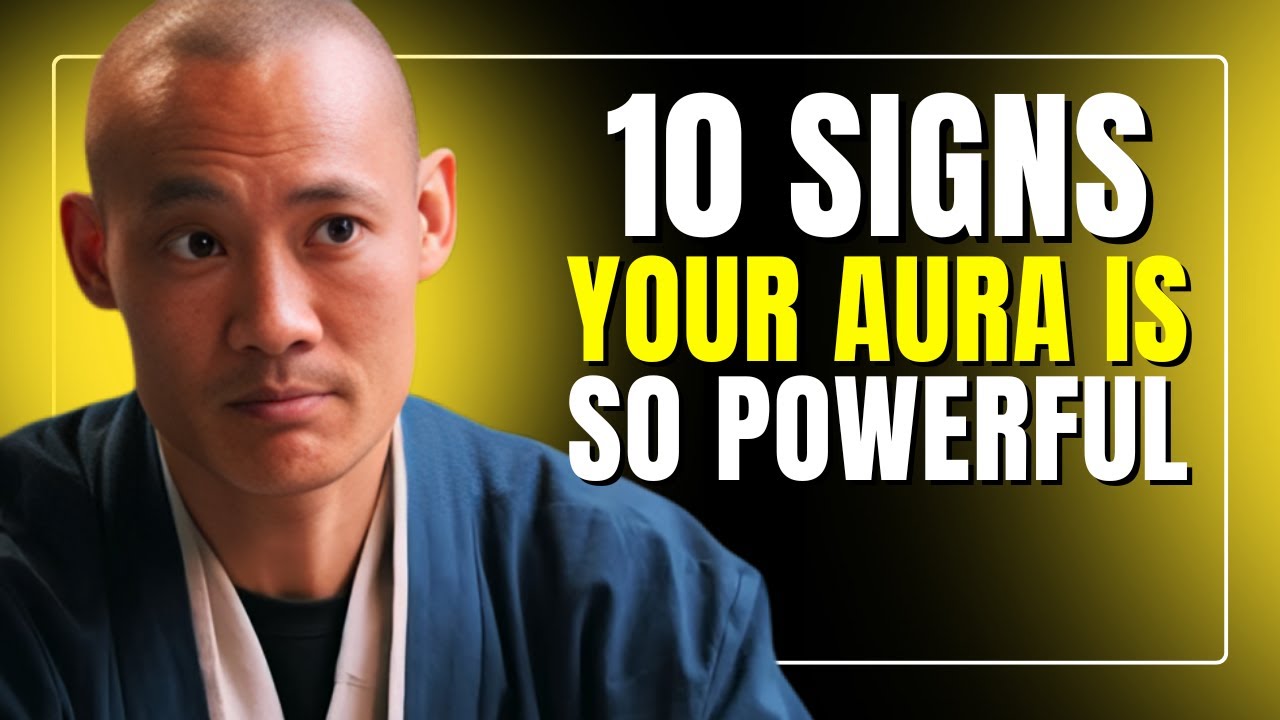 10 Signs Your AURA is So Powerful I Master Shi Heng Yi I Best speech
