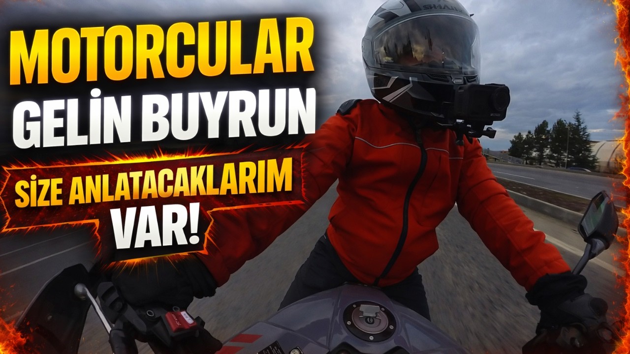 Motorcular Size Anlatacaklarım Var! | MotoVlog