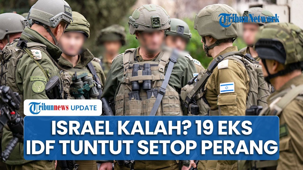Nasib Israel Diujung Tanduk, Selusin Lebih Mantan IDF Tuntut Akhiri Perang Berkepanjangan di Gaza