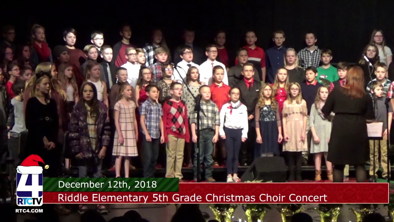 SP   Riddle Elementary 5th Grade Choir Concert 12 12 18