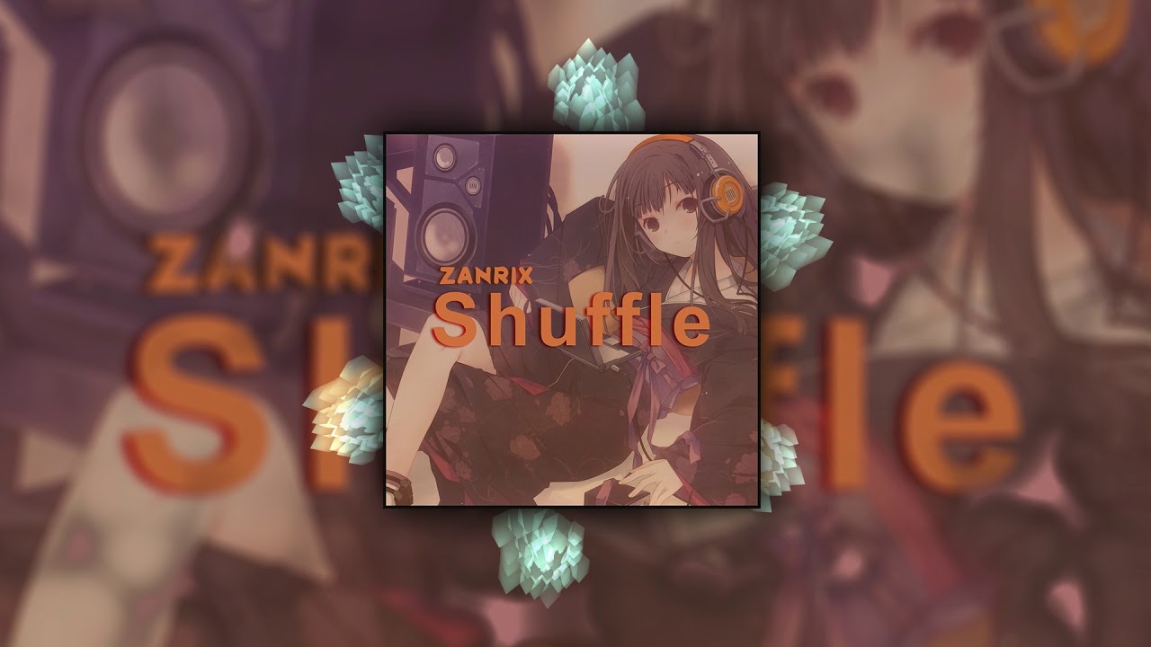 Zanrix - Shuffle (Original)