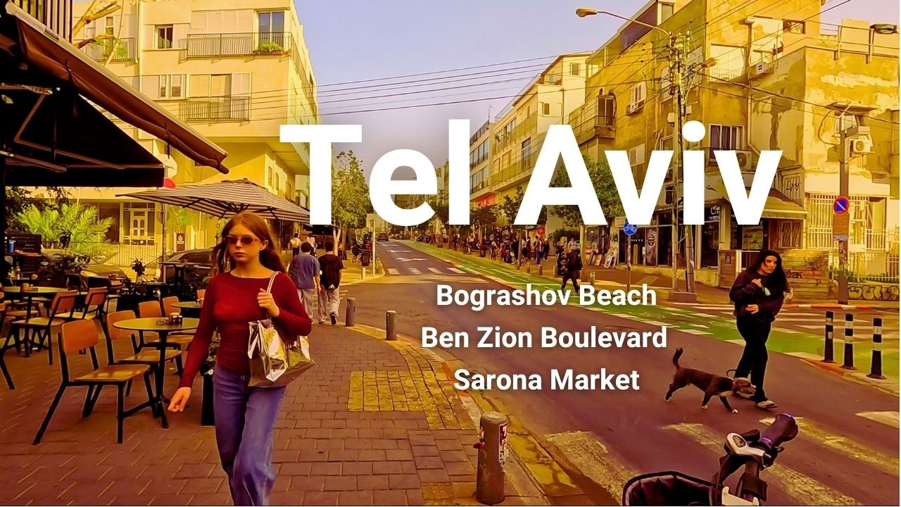 Young, Fast & Changing – Walking Through Tel Aviv